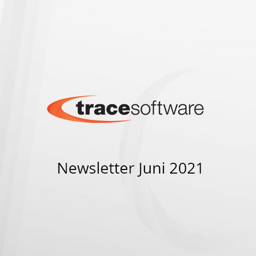 Newsletter Juni 2021 Trace Software