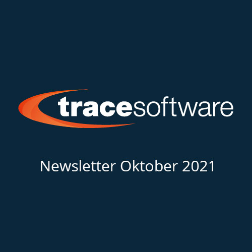 Trace Software Newsletter Oktober 2021