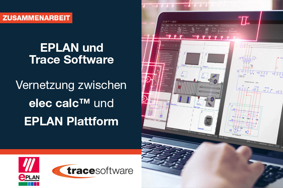 EPLAN und Trace Software - Vernetzung zwischen elec calc™ und EPLAN Plattform