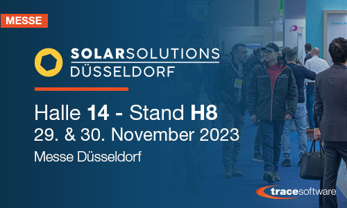 Treffen Sie Trace Software auf der Solar Solutions 2023 in Düsseldorf
