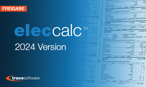 Neuheiten elec calc™ 2024: Eine optimierte Berechnungsnotiz und verbesserte synoptische Darstellung
