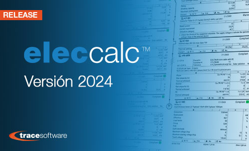 Nuevo elec calc™ 2024: Reporte de cálculo optimizado y diagrama unifilar mejorado
