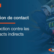 Tensions de contact - Protection contre les contacts indirects