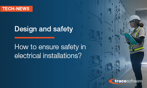 How to ensure safety in electrical installations?